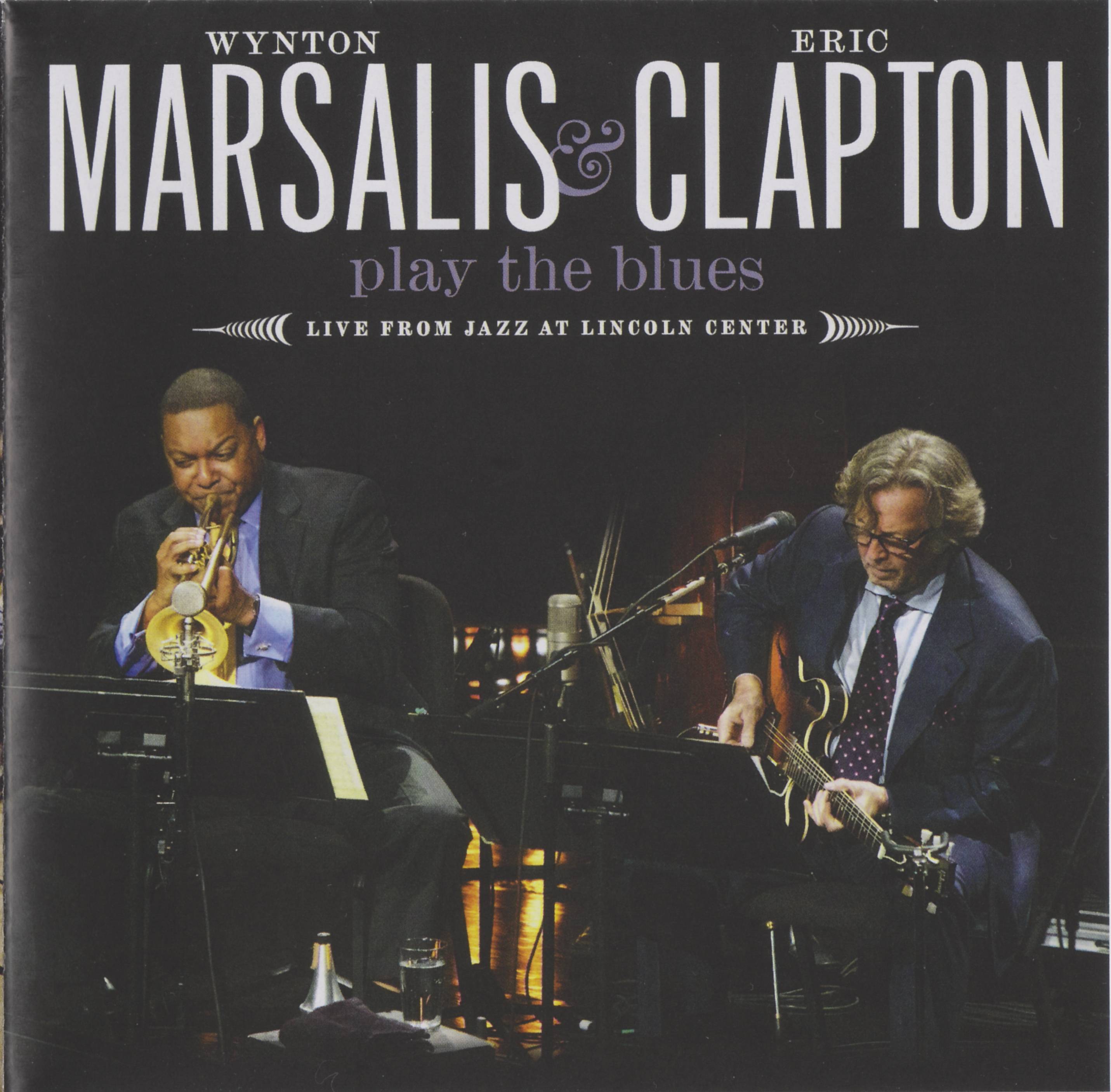 Eric Clapton Play The Blues Live From Jazz At Lincoln Center : Front